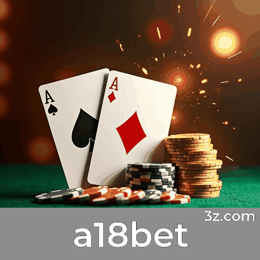 a18bet - Seu Cassino Online e Plataforma de Apostas