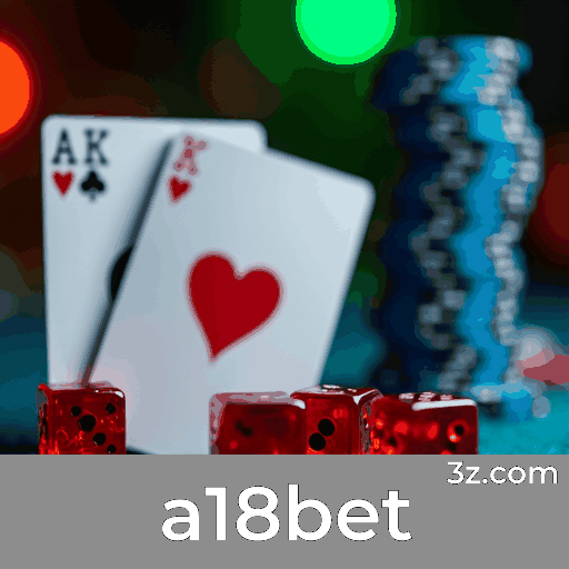 a18bet: Especialistas em Apostas Esportivas no Brasil