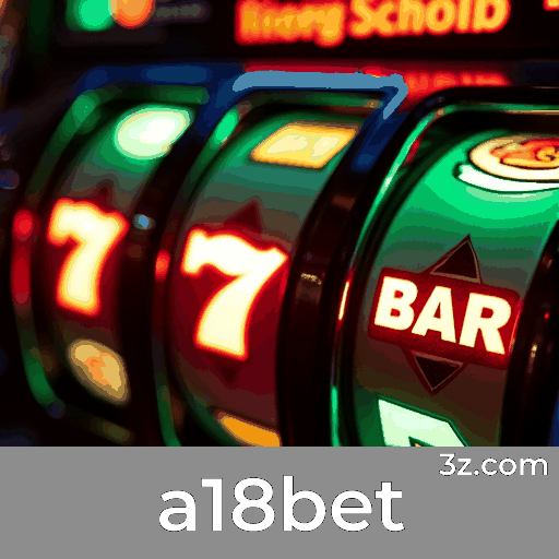 Apostas Esportivas com a18bet: Descubra Seu Potencial
