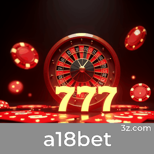 Acesso Seguro e Rápido ao a18bet: Registre-se Já!